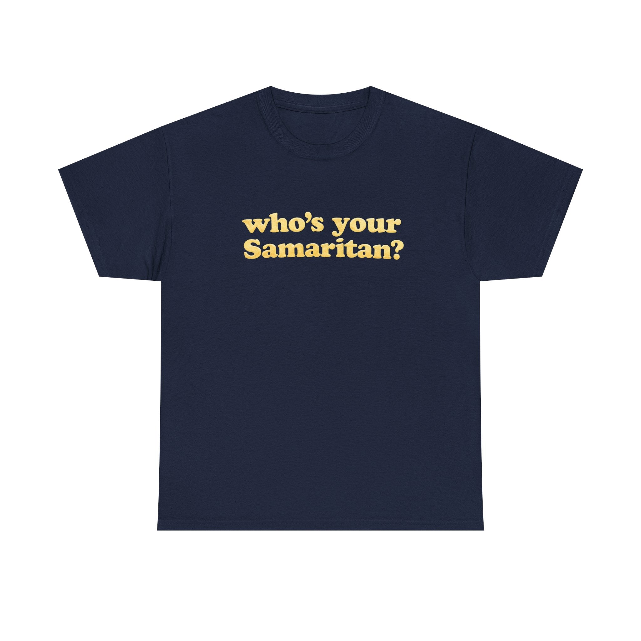 Who’s your Samaritan?
