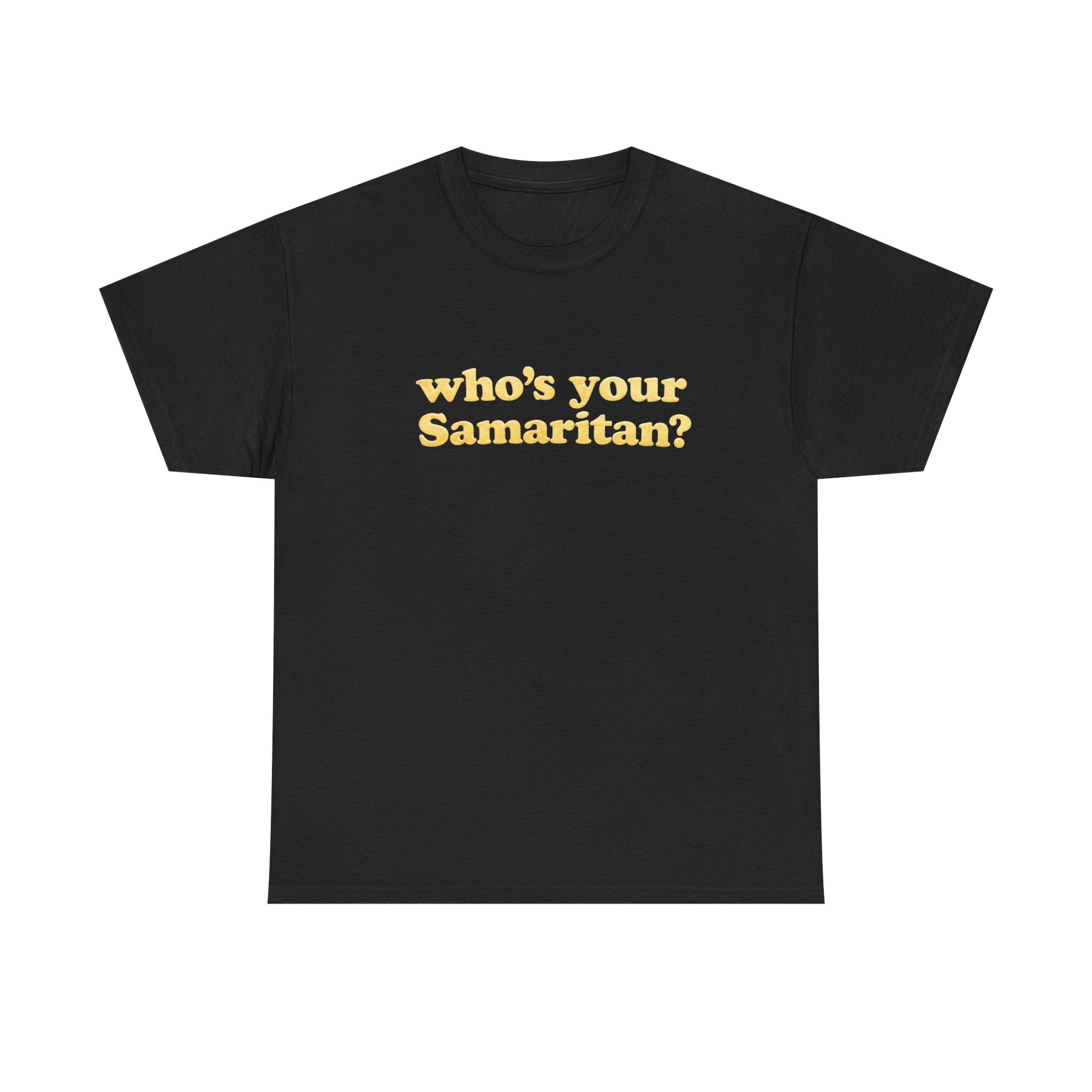 Who’s your Samaritan?