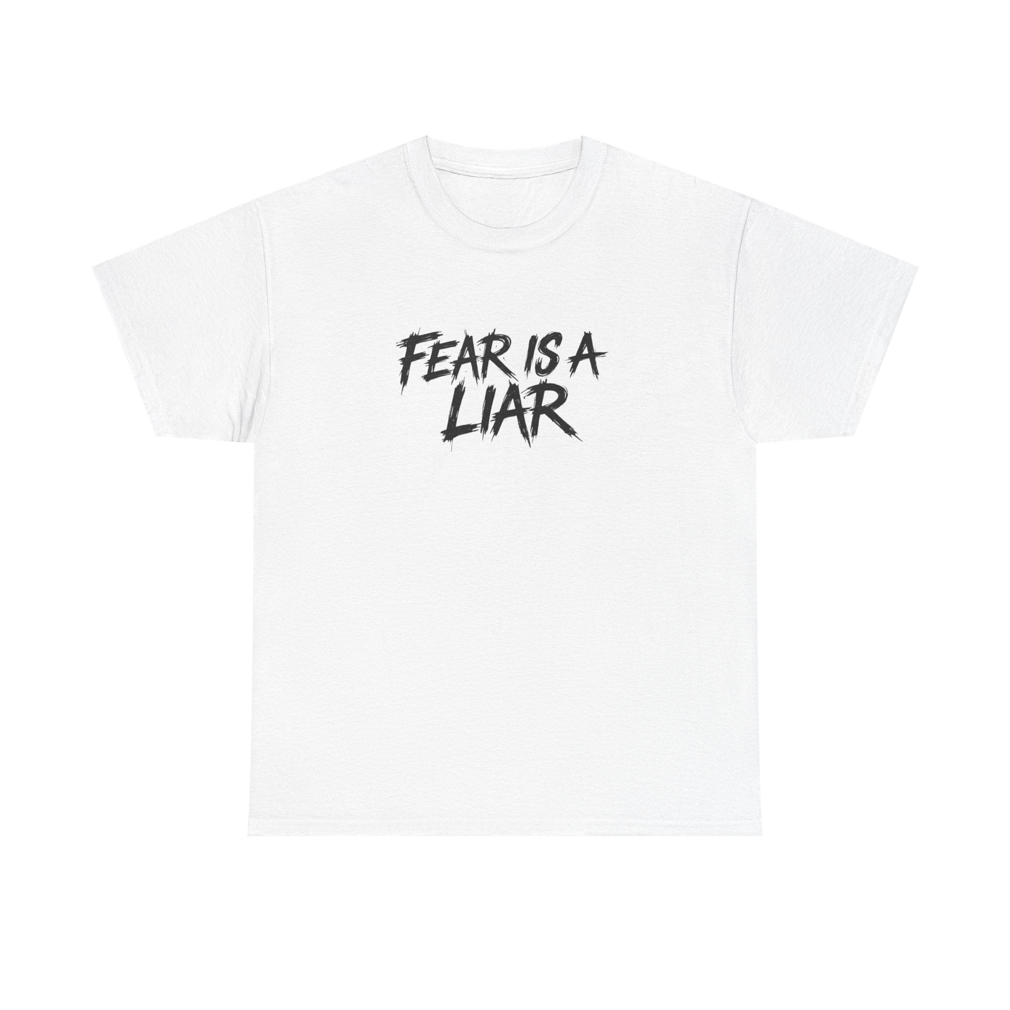 Fear Is A Liar