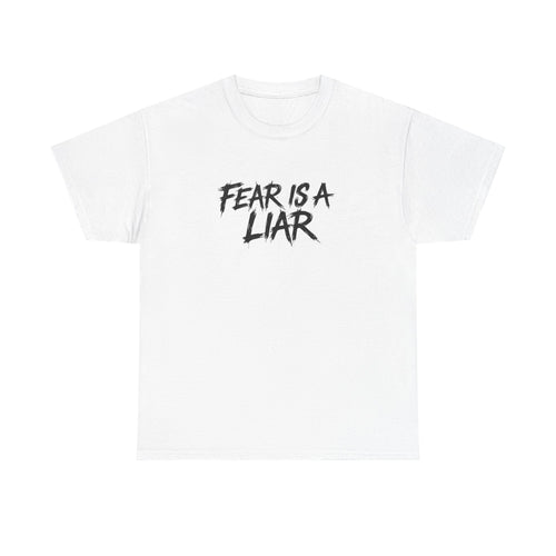 Fear Is A Liar